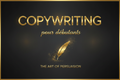 Copywriting pour débutants
