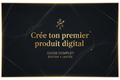 Crée ton premier produit digital